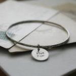 Recycled Silver Bangle With Hand-stamped Word Disc..